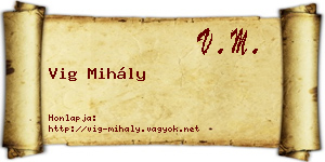 Vig Mihály névjegykártya